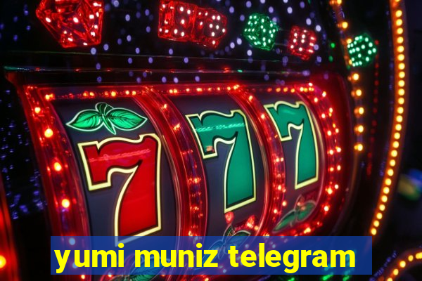 yumi muniz telegram